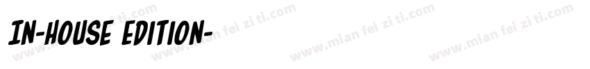 In-House Edition字体转换